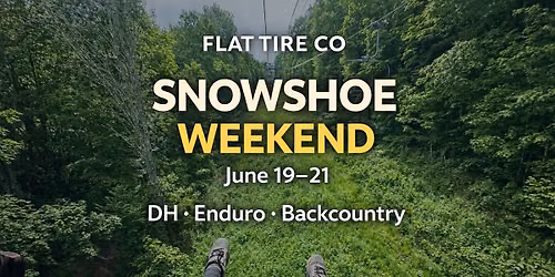 Snowshoe Weekend| Flat Tire Co.