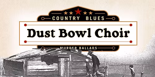 Phil Gammage presents: The Dust Bowl Choir @ Cowgirl Seahorse