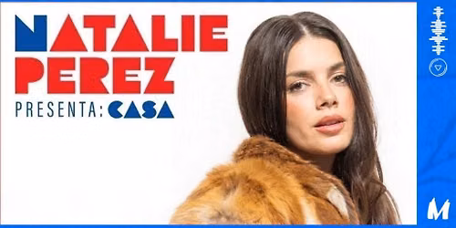 Natalie P\u00e9rez presenta "Casa" \u2022 Mendoza
