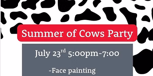 Summer of Cows Party