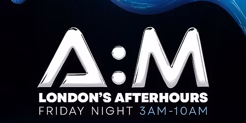 A:M After Hours