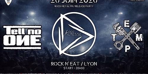 Code Altesse + Tell No One + T.E.M.P