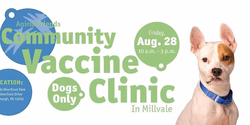Community Vaccine Clinic in Millvale - Dogs Only