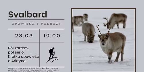 Svalbard - p\u00f3\u0142 \u017cartem, p\u00f3\u0142 serio. Kr\u00f3tka opowie\u015b\u0107 o Arktyce.
