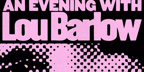 An evening with Lou Barlow