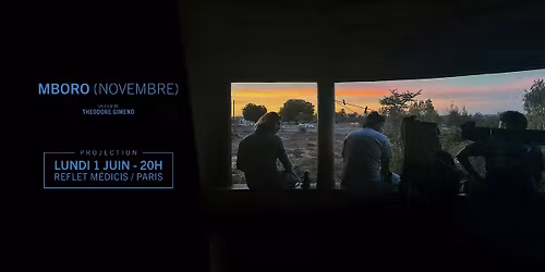 MBORO (NOVEMBRE) de Theodore Gimeno - PROJECTION