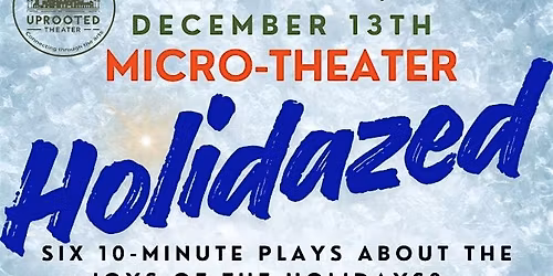 Holidazed: An evening of holiday themed micro-plays