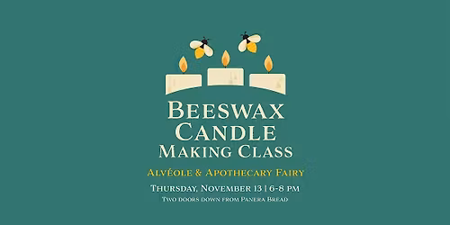 Beeswax Candle Making Class