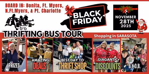 11\/28 Black Friday Tour Boarding Bonita, Ft.Myers, N.Ft.Myers & PtCharlotte