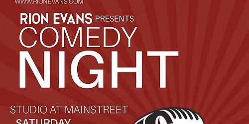 RION EVANS presents COMEDY NIGHT @ The Studio