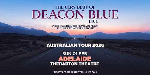 Deacon Blue \/\/ Adelaide \/\/ The Very Best Of Australian Tour \/\/ Thebarton Theatre \/\/ LIC AA