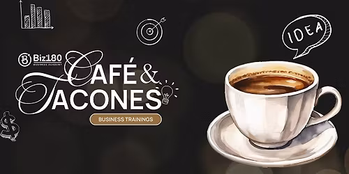 CAFÉ Y TACONES | Business Trainings