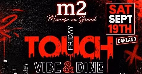 TOUCH FRIDAY VIBE & DINE