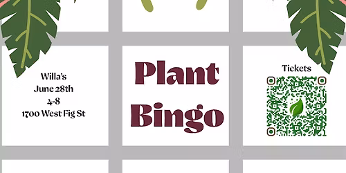 Plant Bingo at Willa's!