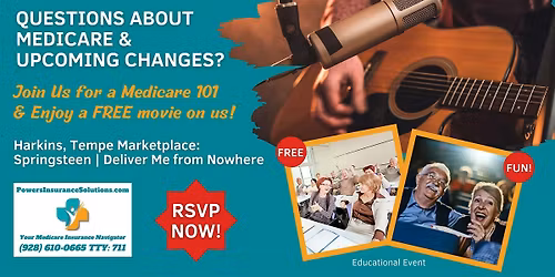 FREE Medicare 101 and Springsteen Movie  Event 10\/27- Join Us!