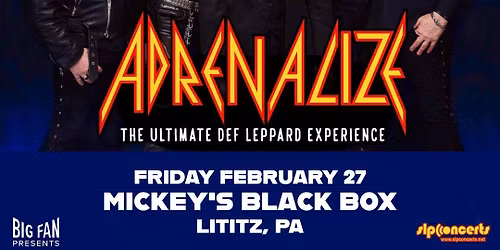 Adrenalize: The Ultimate Def Leppard Experience