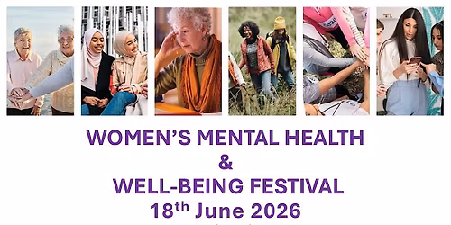 Women's Mental Health and Wellbeing Festival
