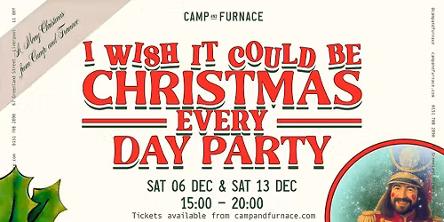 I Wish It Could Be Christmas Every Day... PARTY!