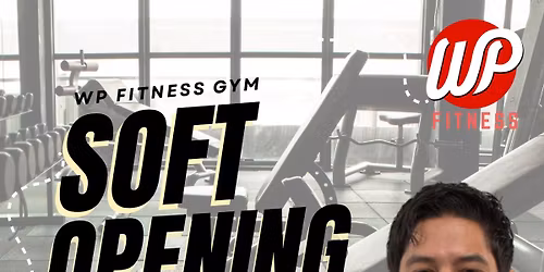 Soft Opening - WP Fitness Valenzuela