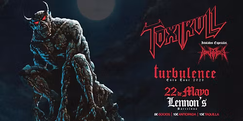 Toxikull \u2013 Turbulence Tour | Barcelona | Lennon\u2019s
