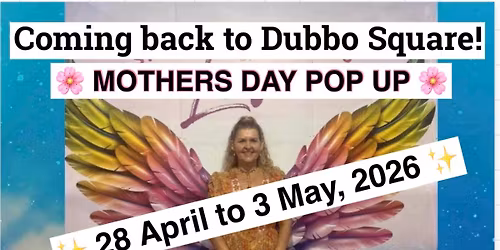 Dubbo Square Mother\u2019s Day Pop Up 28 April - 3 May, 2026