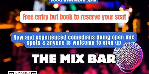Stand-up Comedy at The Mix Bar (FREE ENTRY open mic night)
