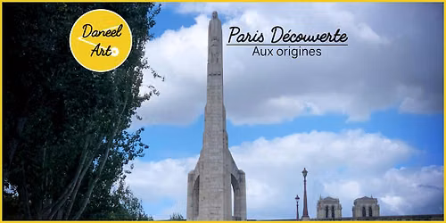 Paris D\u00e9couverte : Aux origines