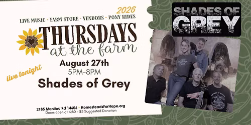 Thursdays at the Farm with LIVE MUSIC from Shades of Grey