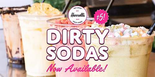 New Dirty Sodas | Harrell's Hot Dogs + Cold Cones