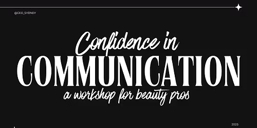 Confidence in Communication: A Workshop For Beauty Pros