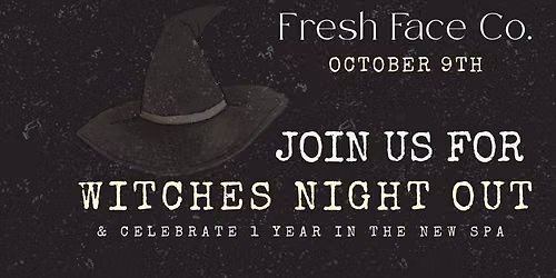 Witches Night Out & 1 Year New Spa Celebration