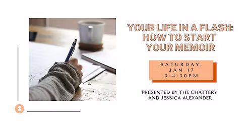 Your Life in a Flash: How to Start Your Memoir