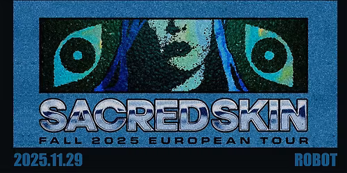 Sacred Skin (USA) \u2022 ROBOT