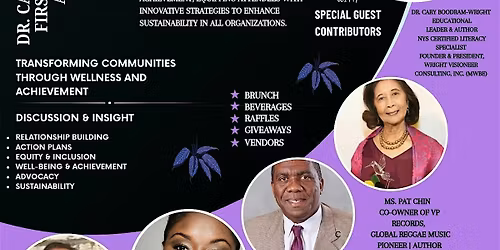 Dr. Cary Boodram-Wright's 1st Annual Educational & Business Wellness Conf.