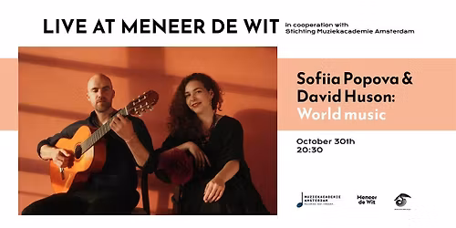 Live At Meneer De Wit: Sofiia Popova & David Huson (World Music)