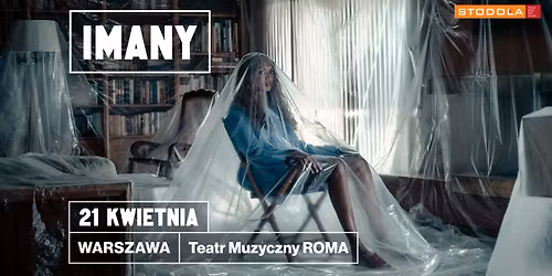 IMANY - "Women Deserve Rage Tour" | 21.04.2026 | Teatr Muzyczny ROMA