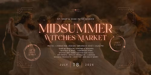 \u2728 Midsummer Witches Market | A Magical Evening in Guelph
