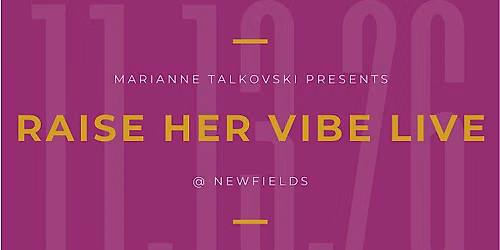 Raise Her Vibe LIVE 2026