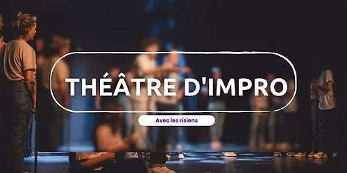 Th\u00e9\u00e2tre d'impro - Paris 14 - Gratuit