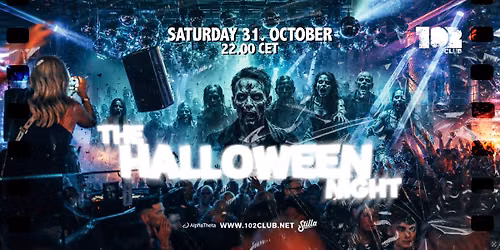 102 CLUB - THE HALLOWEEN NIGHT
