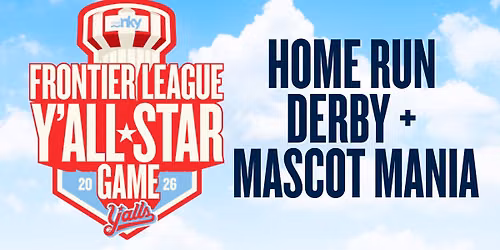 Home Run Derby + Mascot Mania