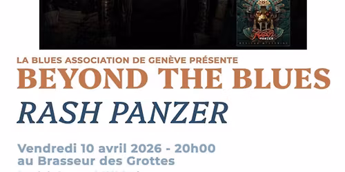 Soir\u00e9e Beyond the Blues avec Rash Panzer