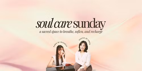 Soul Care Sunday: music, movement, breath