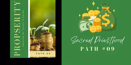 Sacred Temple Mystery School: Sacred Priesthood (9 of 13) Prosperity