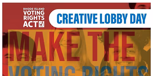Creative Lobby Day for the Voting Rights Act in Rhode Island