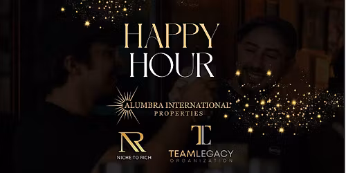 Collaboration Happy Hour - Alumbra International + Niche to Rich -eXp