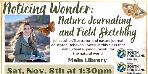 Noticing Wonder: Nature Journaling and Field Sketching