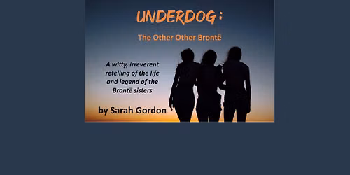 Underdog : The Other Other Bront\u00eb by Sarah Gordon