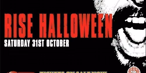 RISE HALLOWEEN - SOLD OUT