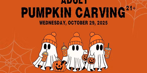 Adult Pumpkin Carving: Night 3